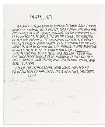 PETTIBON, RAYMOND. Faster, Jim.